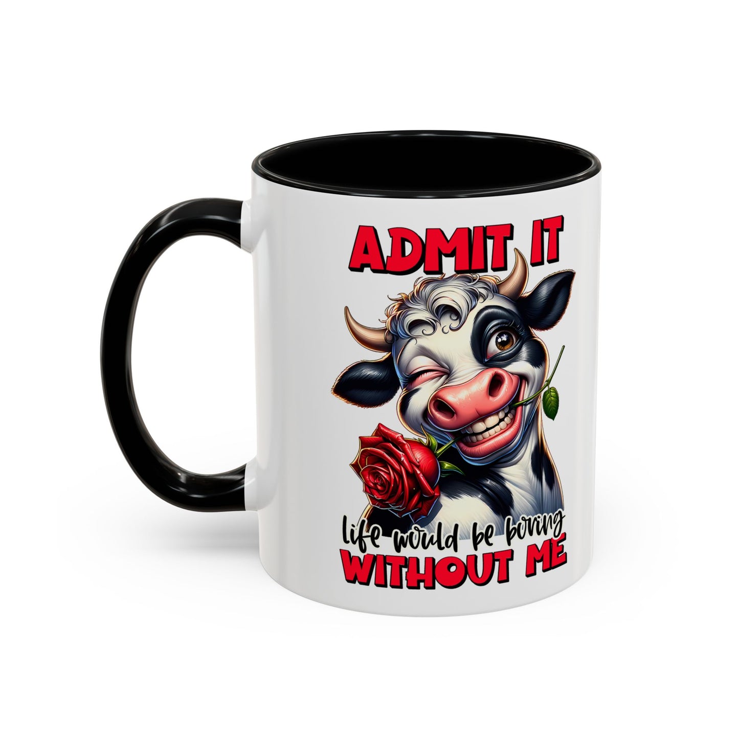 Admit it Accent Coffee Mug (11, 15oz)