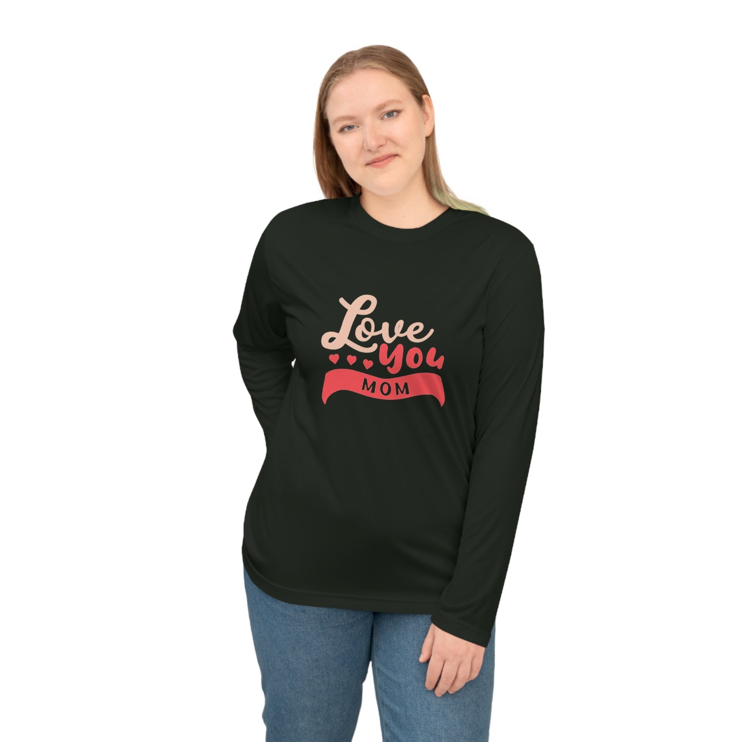 Love you Mom Unisex Performance Long Sleeve Shirt