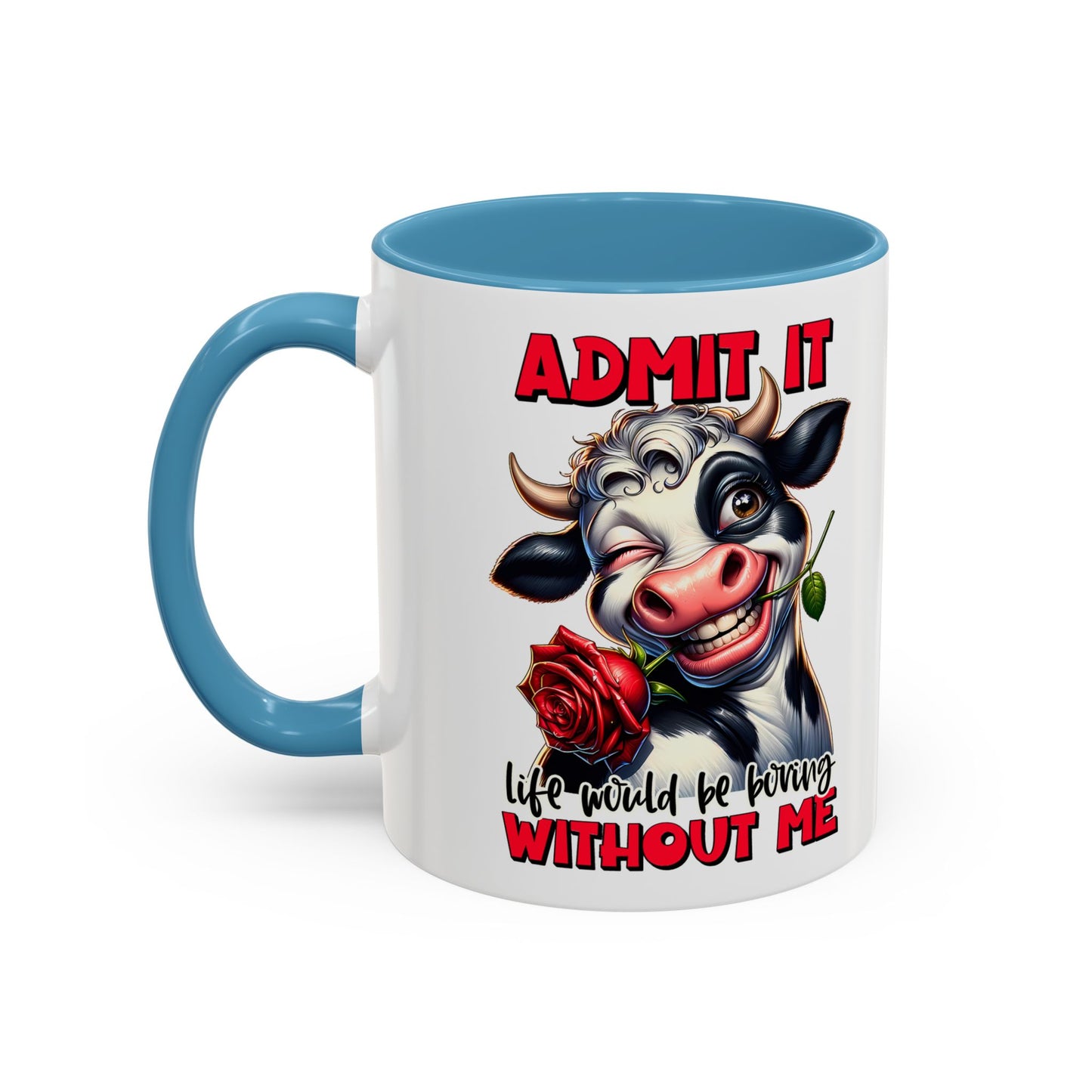 Admit it Accent Coffee Mug (11, 15oz)