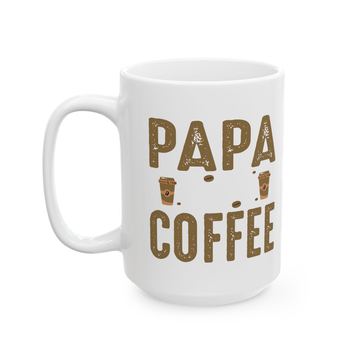 Papa Coffee Ceramic Mug, (11oz, 15oz)