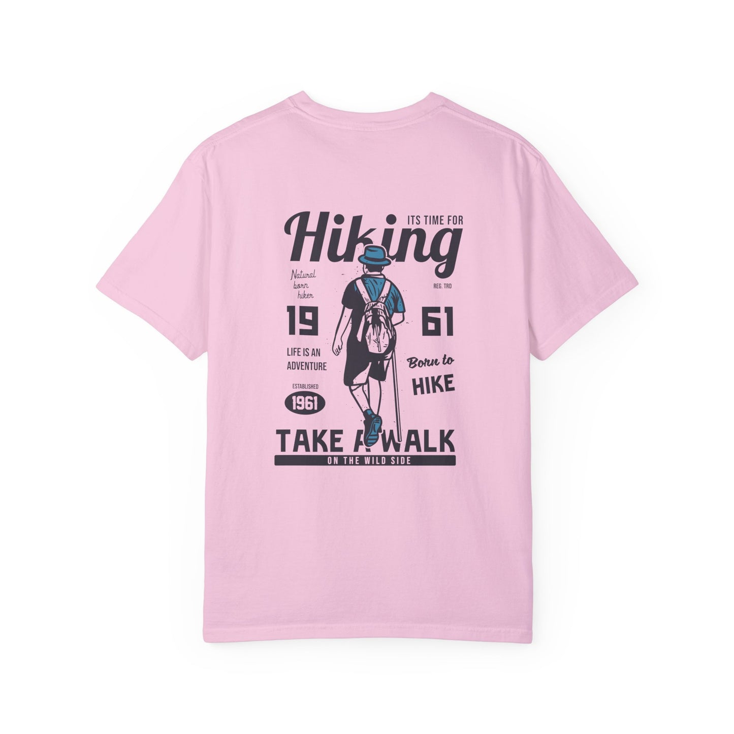 Take a Hike Unisex Garment-Dyed T-shirt