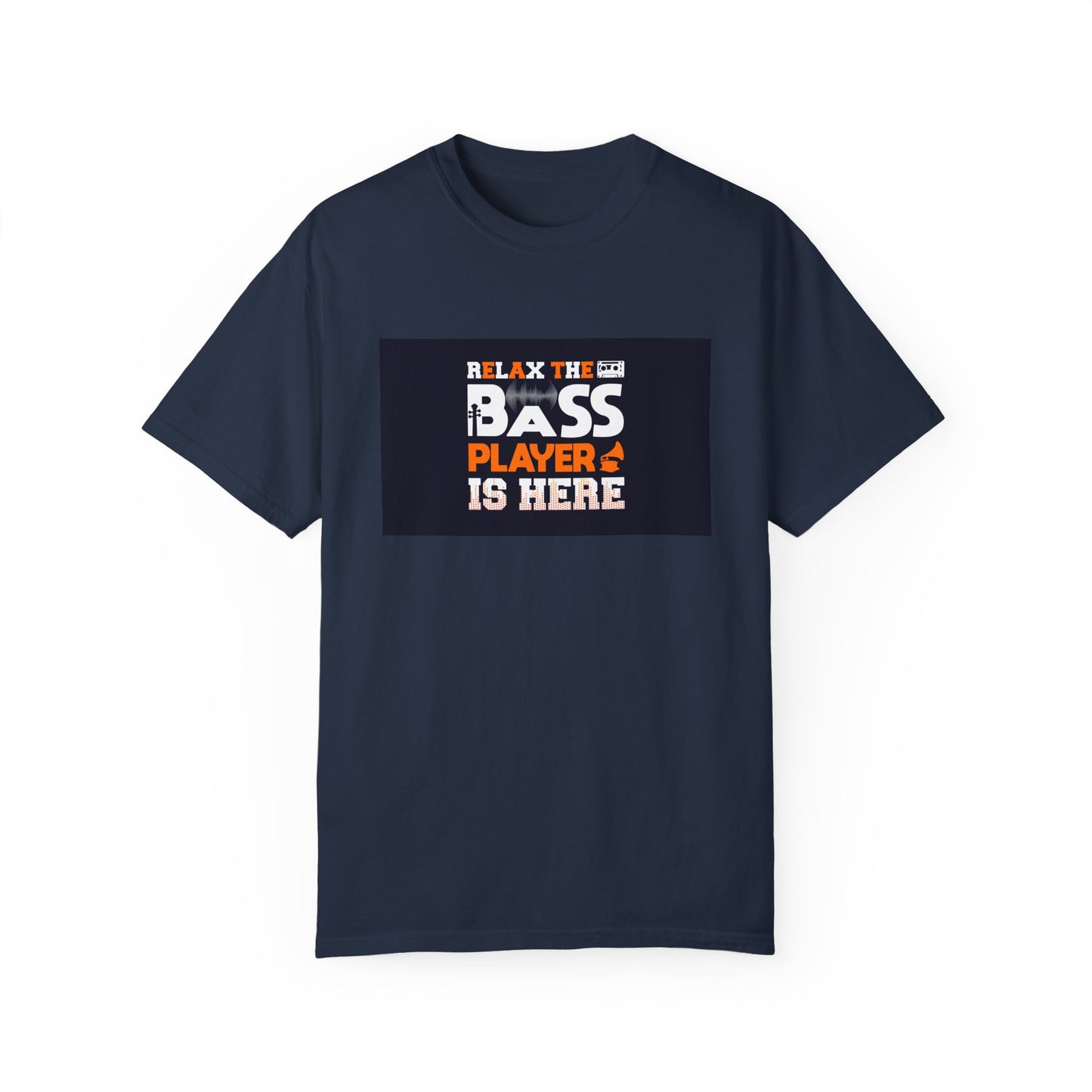 Bass player is here Unisex Garment-Dyed T-shirt