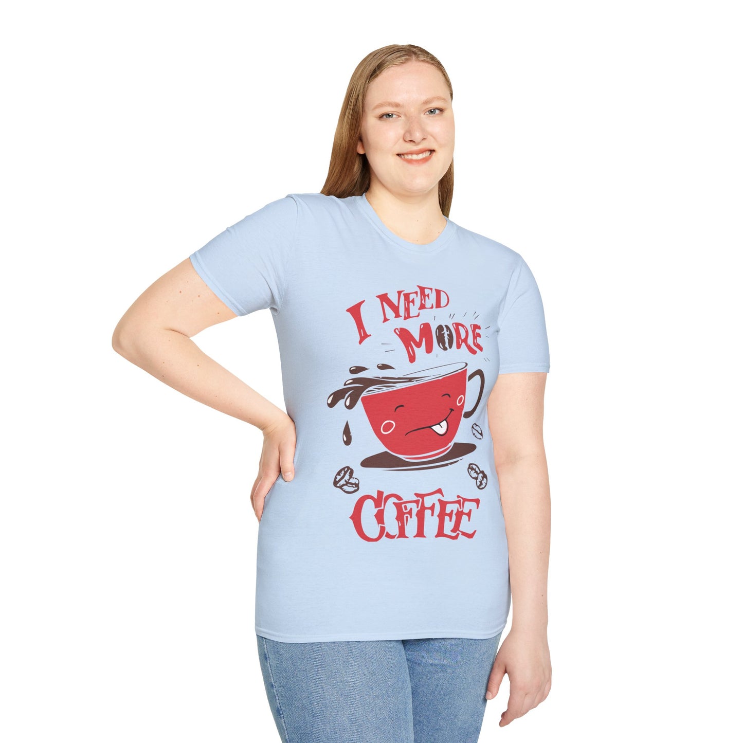 I need more Coffee Unisex Softstyle T-Shirt