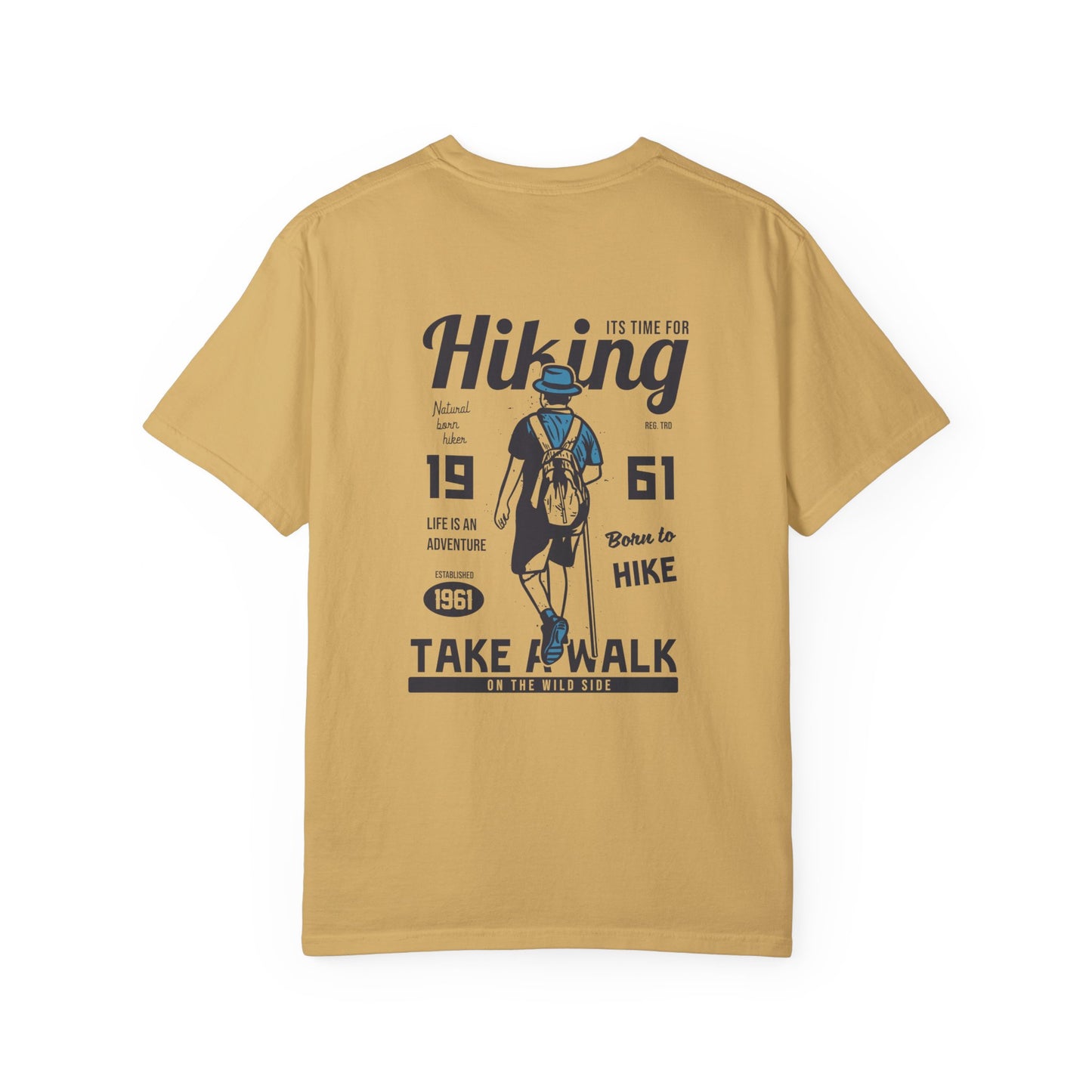 Take a Hike Unisex Garment-Dyed T-shirt