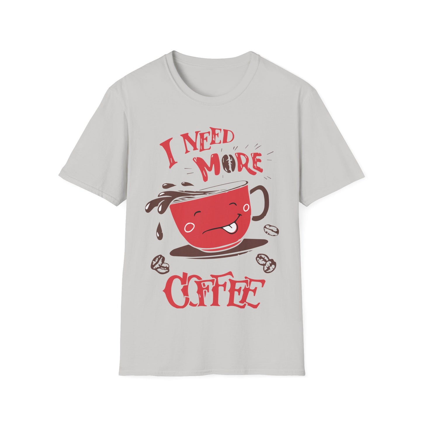 I need more Coffee Unisex Softstyle T-Shirt