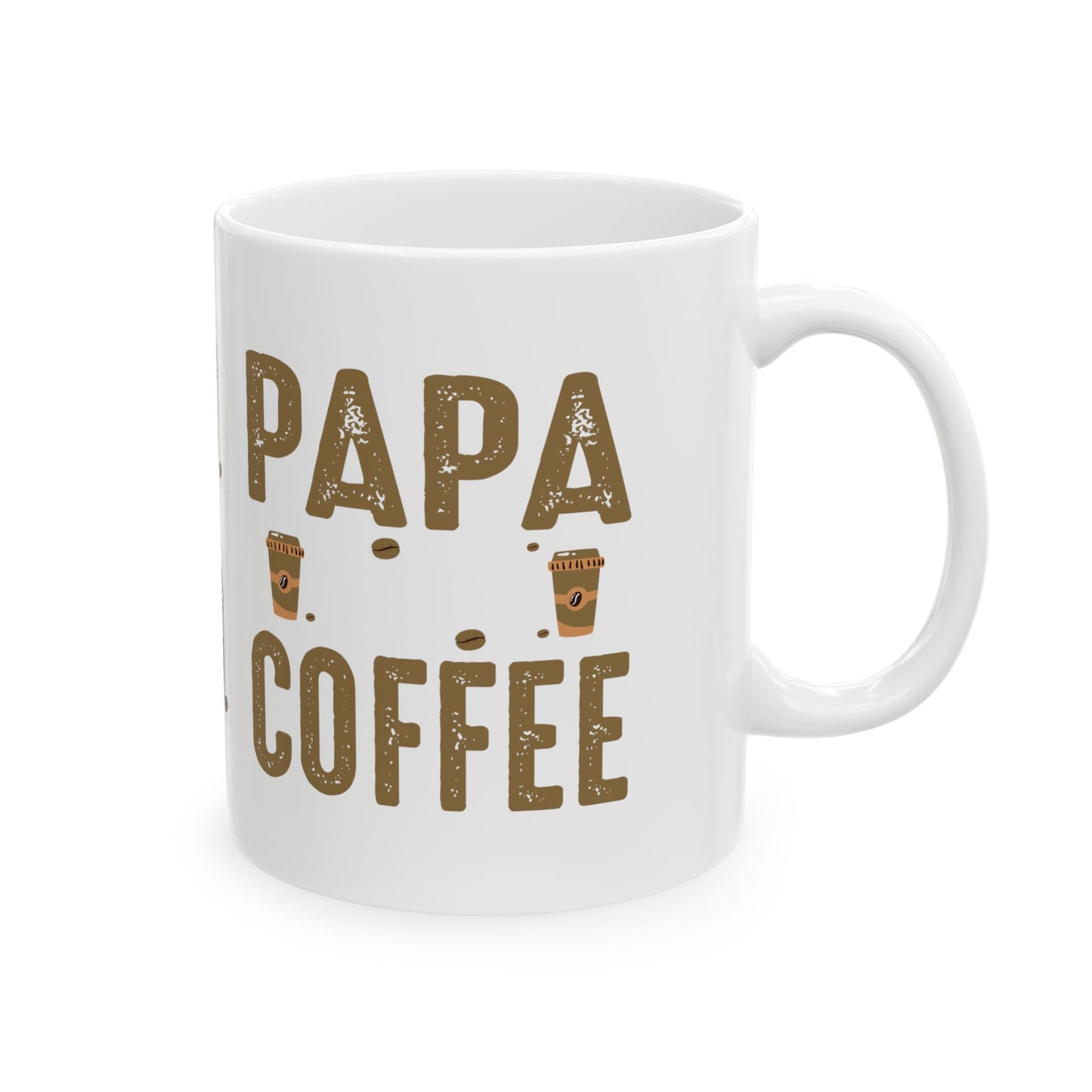 Papa Coffee Ceramic Mug, (11oz, 15oz)