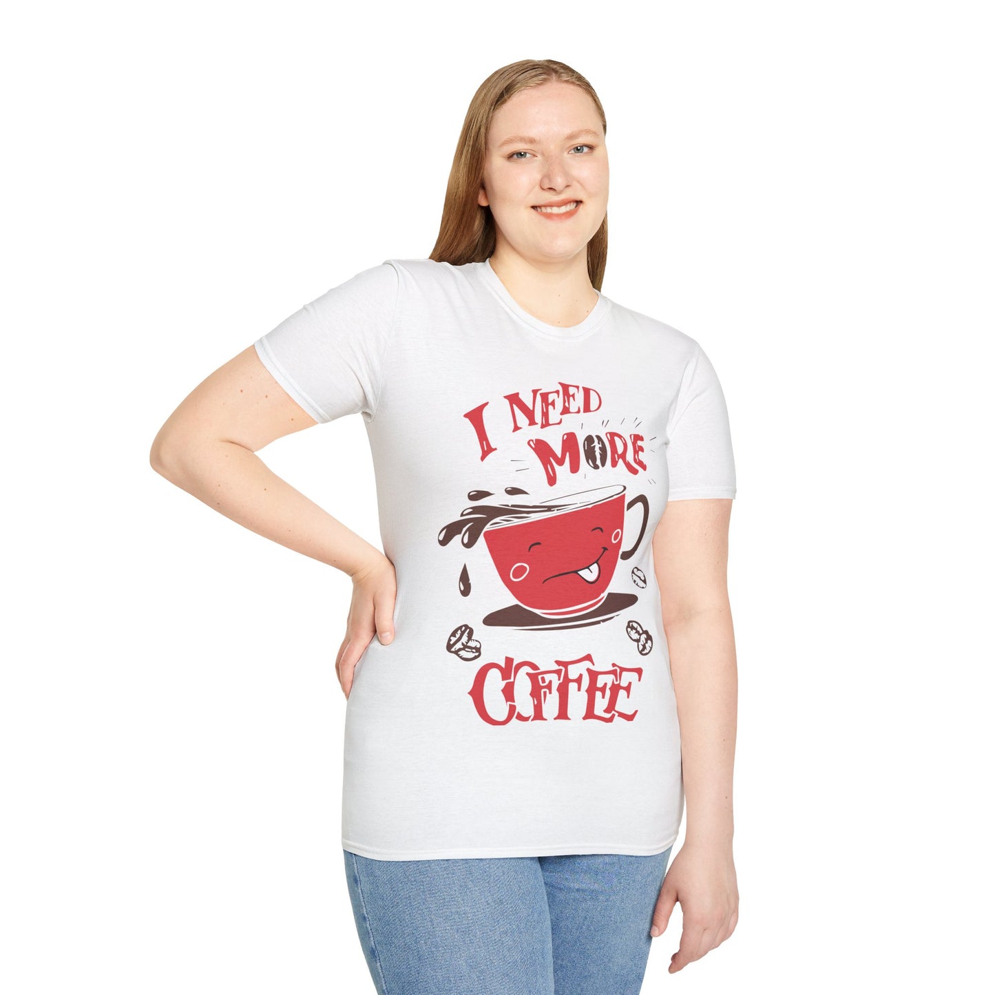 I need more Coffee Unisex Softstyle T-Shirt