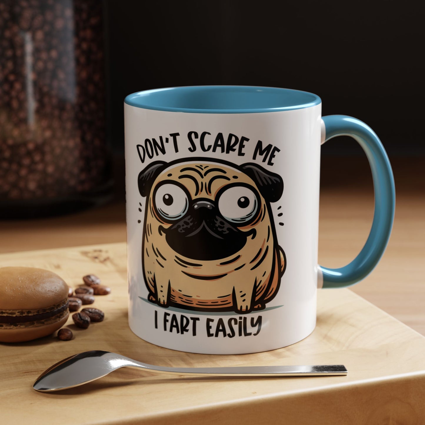 Don't Scare me Accent Coffee Mug (11, 15oz)