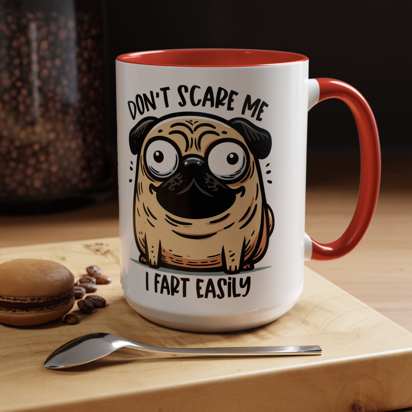 Don't Scare me Accent Coffee Mug (11, 15oz)