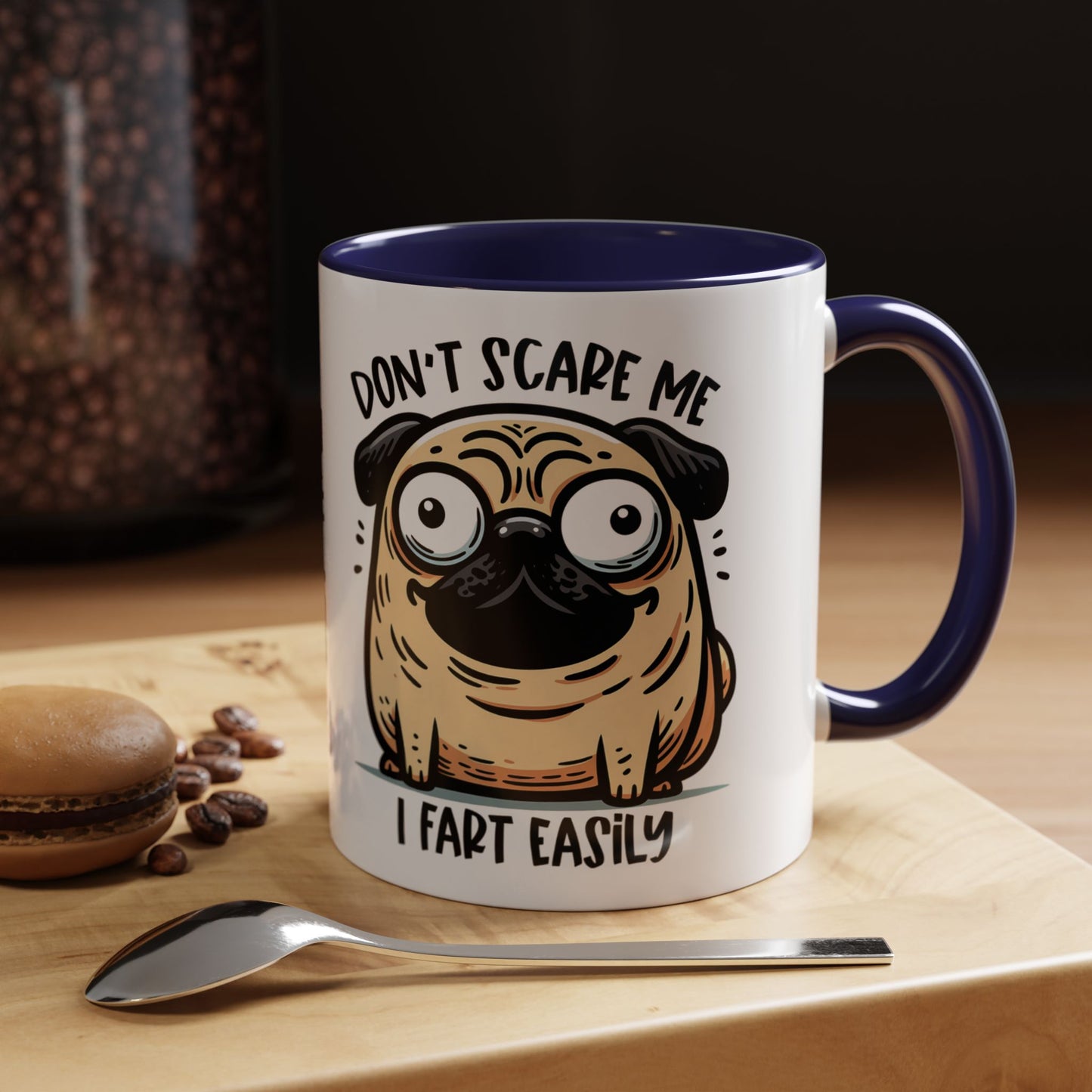 Don't Scare me Accent Coffee Mug (11, 15oz)