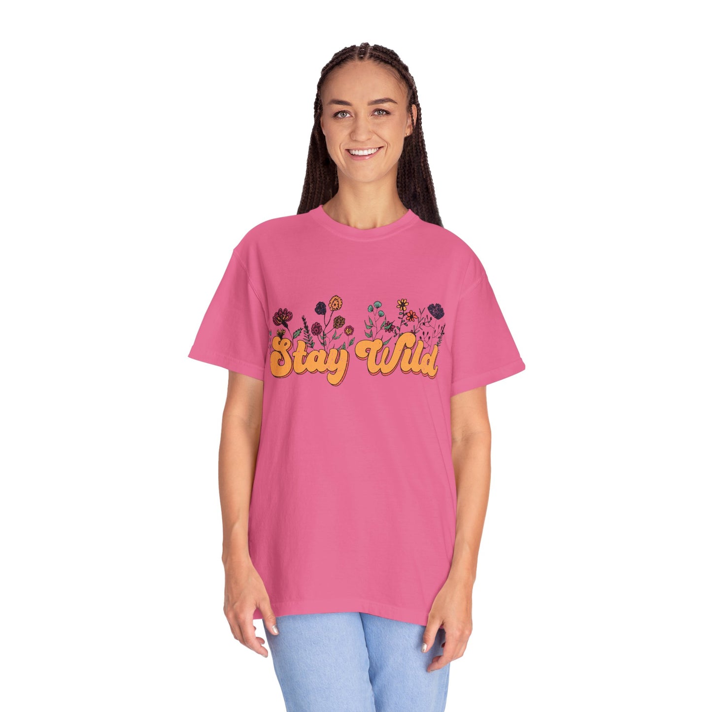 Stay Wild Unisex Garment-Dyed T-shirt