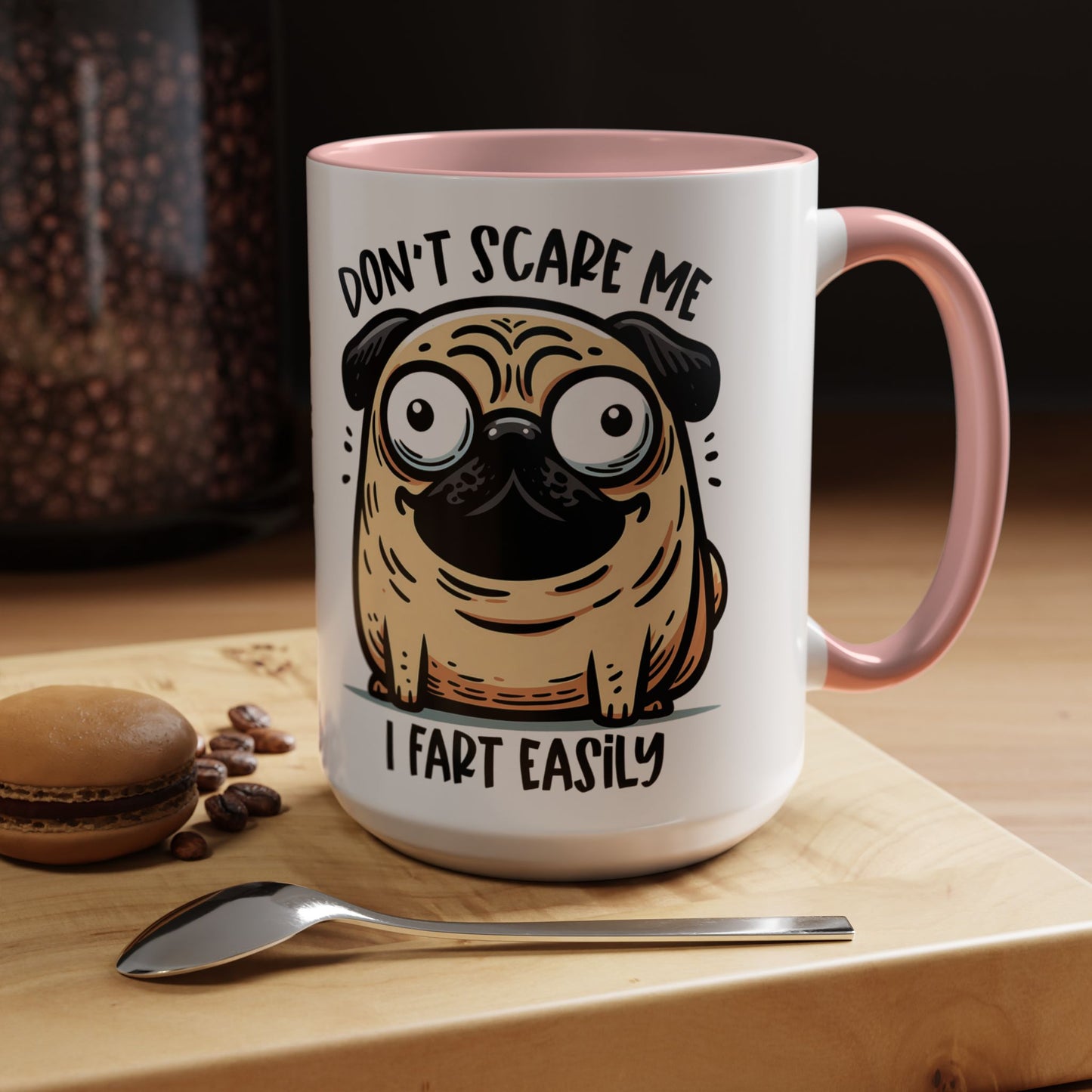 Don't Scare me Accent Coffee Mug (11, 15oz)