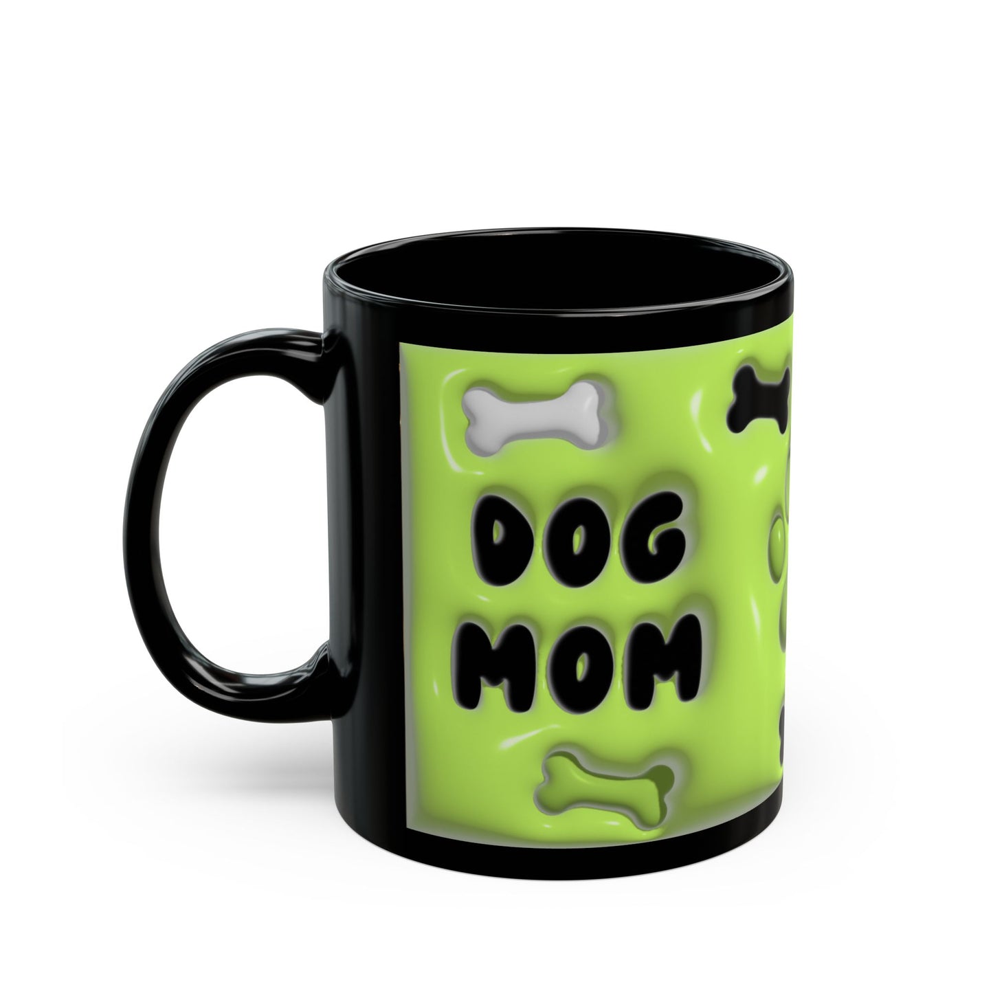 Dog Mom Black Mug (11oz, 15oz)