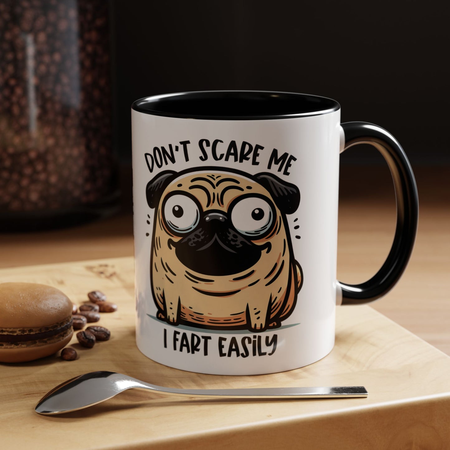 Don't Scare me Accent Coffee Mug (11, 15oz)