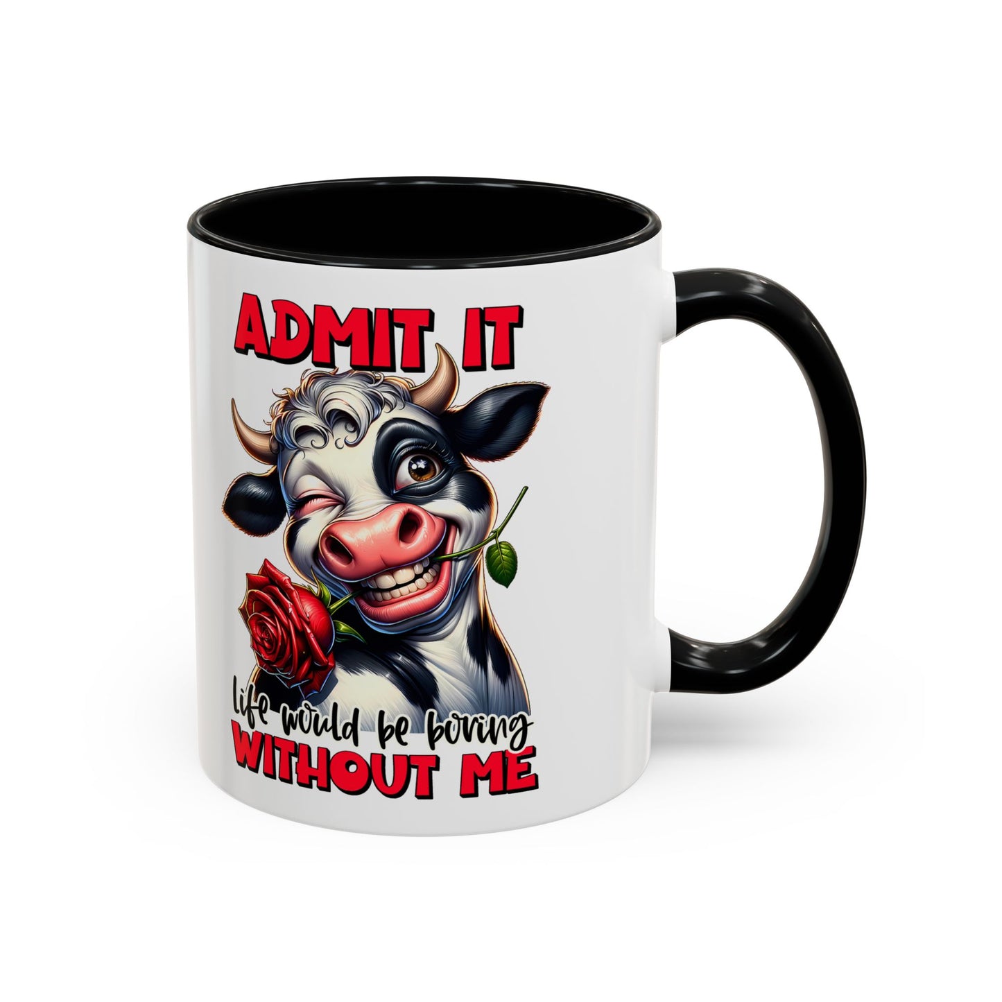 Admit it Accent Coffee Mug (11, 15oz)