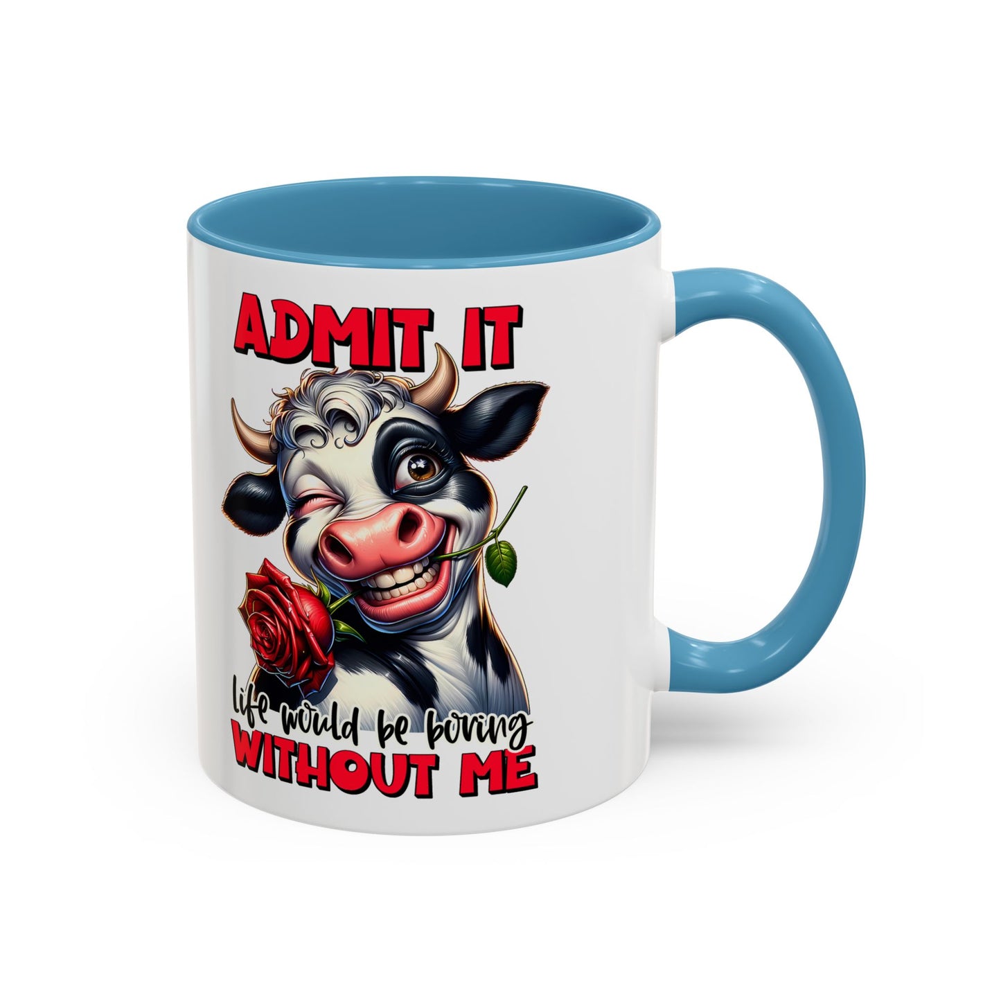 Admit it Accent Coffee Mug (11, 15oz)