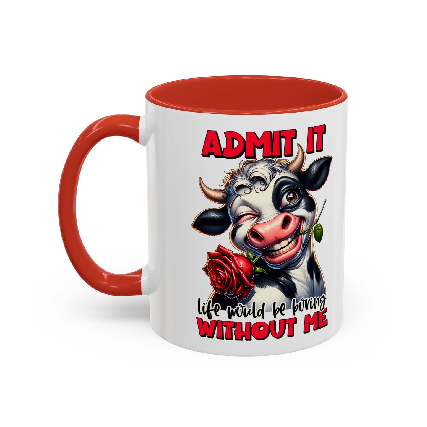 Admit it Accent Coffee Mug (11, 15oz)