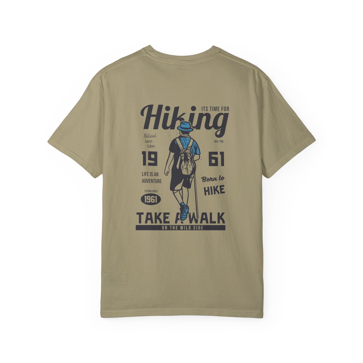 Take a Hike Unisex Garment-Dyed T-shirt